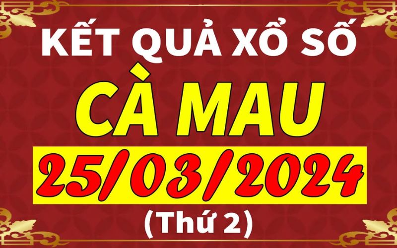 Tra cứu xổ số Cà Mau